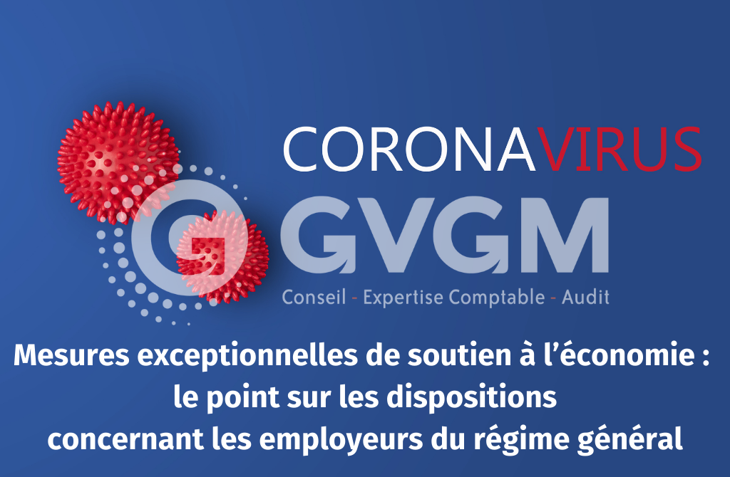 Mesures exceptionnelles de soutien à l’économie _ le point sur les dispositions concernant les employeurs du régime général