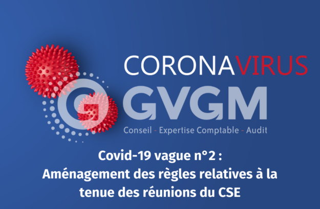 Covid vague n°2 _ Aménagement des règles relatives à la tenue des réunions du CSE