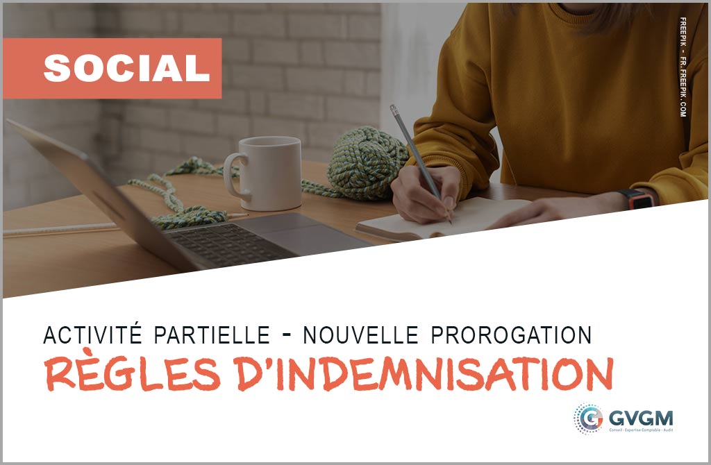 Nouvelle prorogation des règles d’indemnisation de l’activité partielle