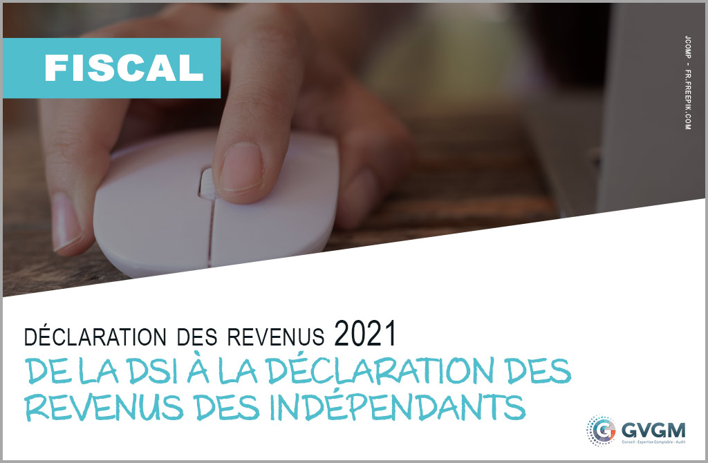 Déclaration Des Revenus 2021 De La Dsi à La Déclaration Des Revenus